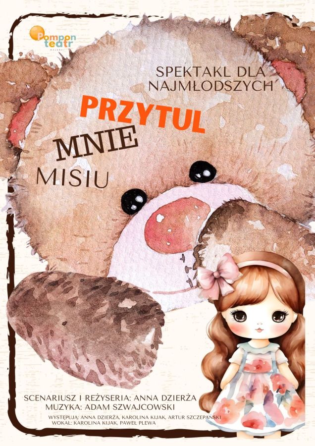Przytul mnie Misiu - Teatrzyk w przedszkolu